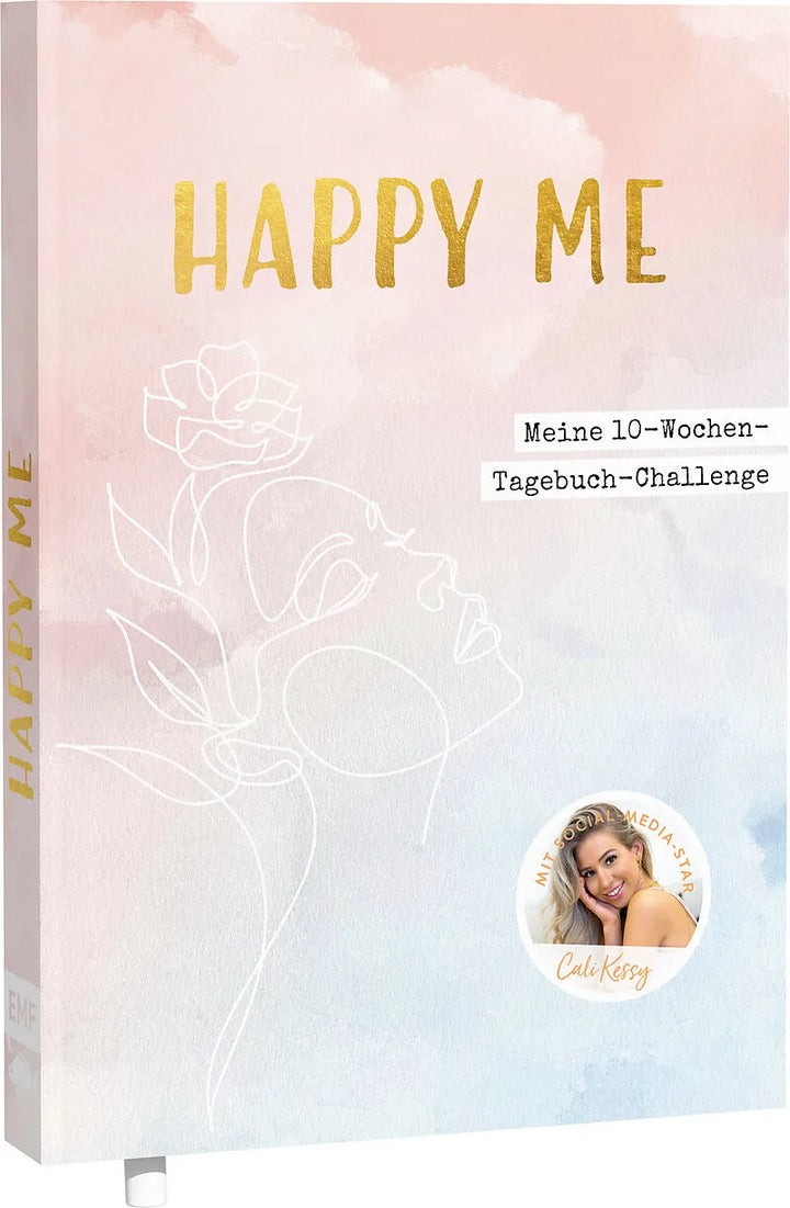 Happy Me – Das 10-Wochen-Journal von Cali Kessy